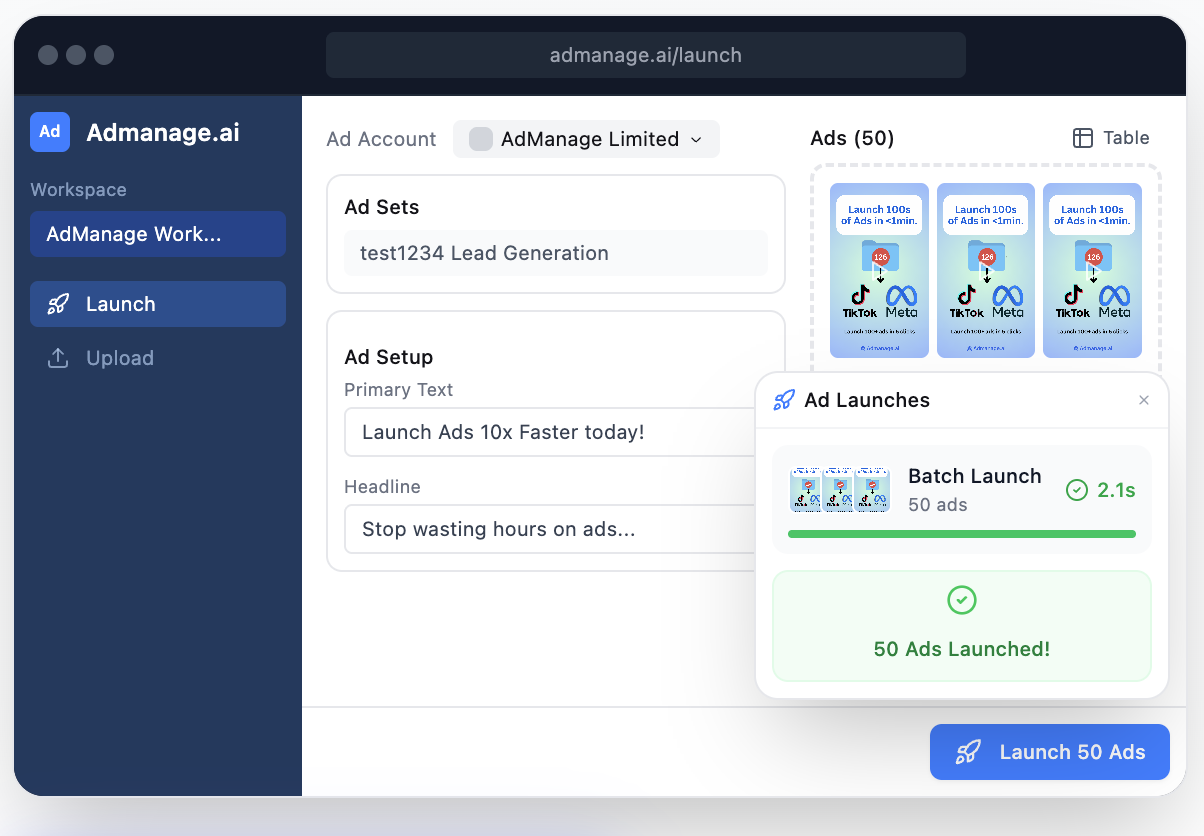 The AdManage launcher pushing a batch of 50 ads to Meta and TikTok in 2.1 seconds